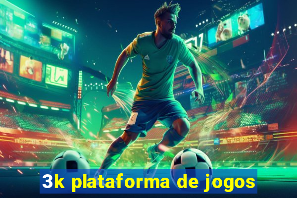 3k plataforma de jogos